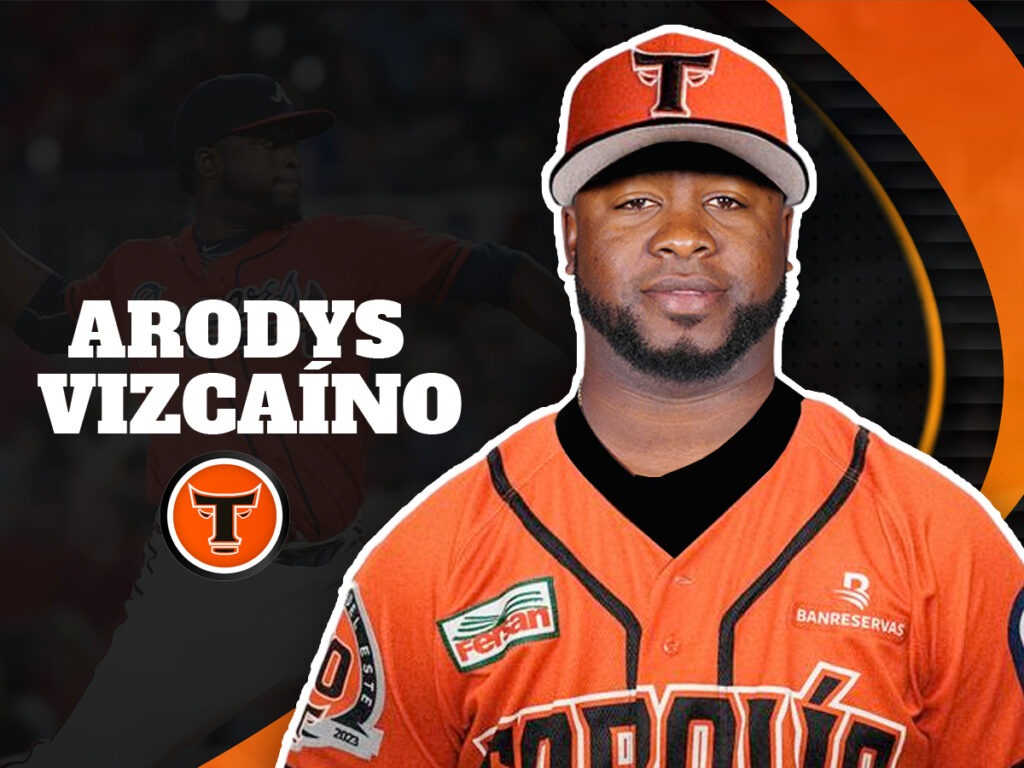 Arodys Vizcaíno Toros del Este